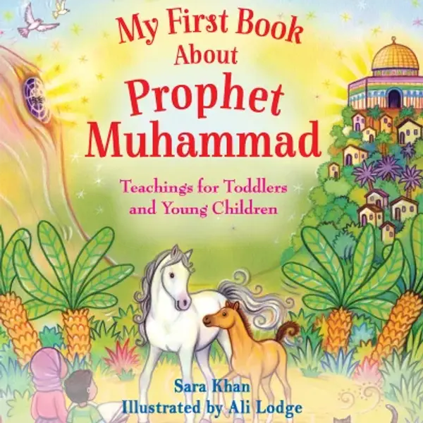 My First Book about Prophet Muhammad - story cover